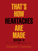That’s How Heartaches Are Made: Book Ii