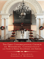 The First Congregational Church of Woodbury, Connecticut: 350 Years of Faith, Fellowship, and Service