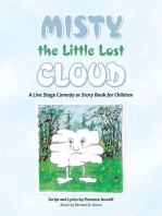 Misty the Little Lost Cloud: A Live Stage Comedy or Story Book for Children
