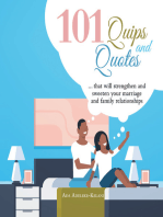 101 Quips and Quotes: ... That Will Strengthen and Sweeten Your Marriage and Family Relationships