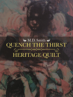 Quench the Thirst • Heritage Quilt
