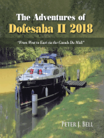 The Adventures of Dofesaba Ii 2018: “From West to East Via the Canals Du Midi”