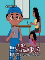 Oh No, Coronavirus! What in the World Is Going On?
