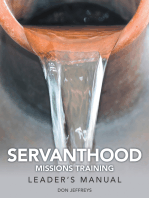 Servanthood Missions Training: Leader's Manual