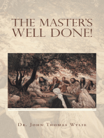 The Master's Well Done!