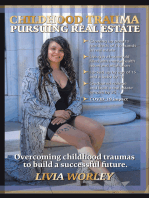 Childhood Trauma Pursuing Real Estate