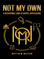 Not My Own: A Devotional Look at Gospel Application