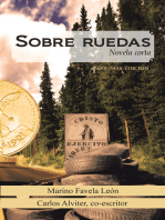 Sobre Ruedas: Novela Corta. Segunda Edición