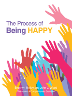The Process of Being Happy