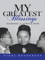 My Greatest Blessings: Memoirs   of a Single Mom