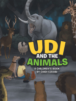 Udi and the Animals: A Children’s Book by  Chidi Ezeobi