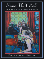Time Will Tell: A Tale of Friendship