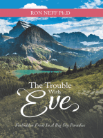 The Trouble with Eve: Forbidden Fruit in a Big Sky Paradise