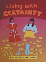 Living with Certainty