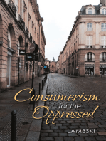 Consumerism for the Oppressed