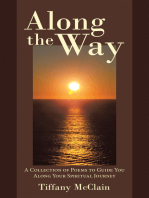 Along the Way: A Collection of Poems to Guide You Along Your Spiritual Journey