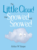 The Little Cloud That Snowed and Snowed