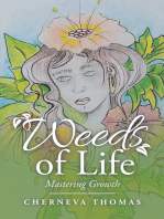 Weeds of Life: Mastering Growth
