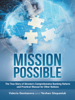 Mission Possible: The True Story of Ukraine’s Comprehensive Banking Reform and Practical Manual for Other Nations