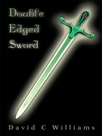 Double Edged Sword