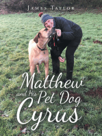 Matthew and His Pet Dog Cyrus