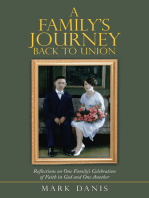 A Family’s Journey Back to Union: Reflections on One Family’s Celebration of Faith in God and One Another