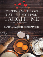 Cooking with Love Just Like My Mama Taught Me: (Authentic Virginia Cuisine)