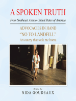 A Spoken Truth from Southeast Asia to United States of America: Advocacies in Hand                                                                        “No to Landfill”           an Outcry That Took Me Home