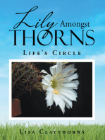 Lily Amongst Thorns: Life's Circle