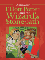 Elliott Potter and the Wizard's Stonepath
