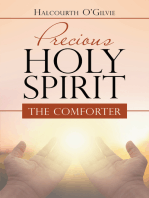 Precious Holy Spirit: The Comforter