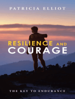 Resilience and Courage: The Key to Endurance