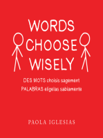 Words Choose Wisely