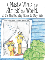 A Nasty Virus Has Struck the World: So the Giraffes Stay Home to Stay Safe