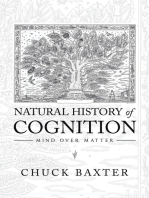 Natural History of Cognition: Mind over Matter