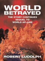 World Betrayed: The Story Continues Sequel to World Aflame