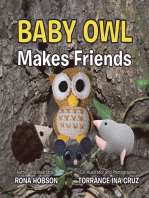 Baby Owl Makes Friends
