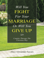 Will You Fight for Your Marriage or Will You Give Up