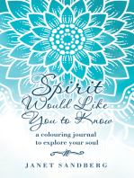 Spirit Would Like You to Know: A Colouring Journal to Explore Your Soul