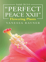 Isaiah 26:3-4 "Perfect Peace Xxii": Flowering Plants