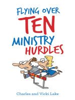 Flying over Ten Ministry Hurdles