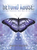 Beyond Abuse: Moving Forward One Day at a Time