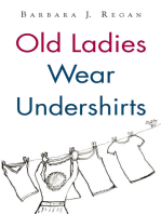 Old Ladies Wear Undershirts
