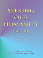 Seeking Our Humanity Part Iii