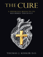 The Cure: A Physician Reflects on Reformed Theology