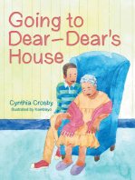 Going to Dear-Dear's House