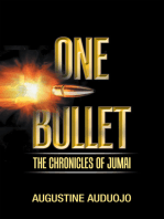 One Bullet: The Chronicles of Jumai