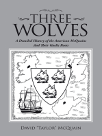 Three Wolves: A Detailed History of the American Mcquains  and Their Gaelic Roots