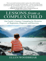 Lessons from a Complex Child: One Family's Journey Untangling the Mysteries of  Regression, Diagnosis, and Recovery