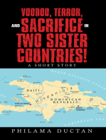 Voodoo, Terror, and Sacrifice in Two Sister Countries!